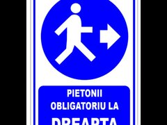 ndicator pentru pietonii obligatoriu in dreapta