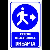 ndicator pentru pietonii obligatoriu in dreapta